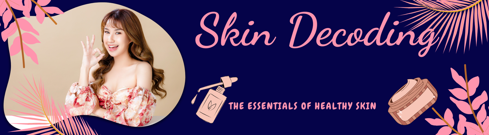 Skincare Decoded: The Essentials of Healthy Skin